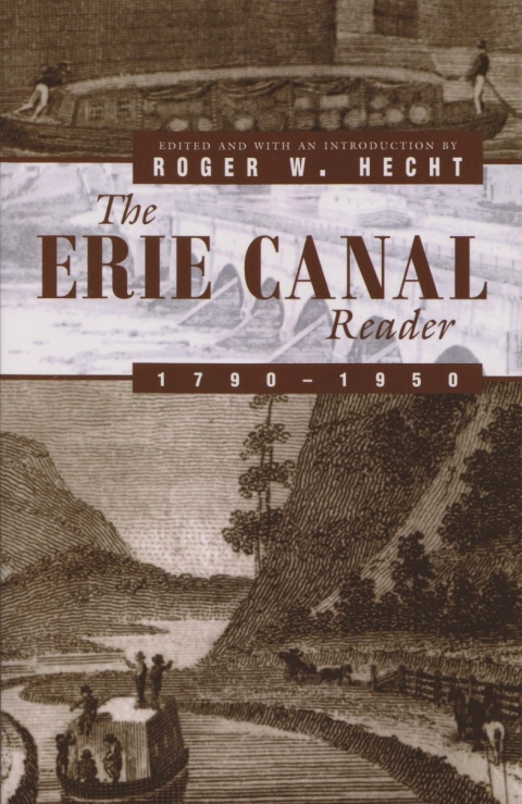 Cover image for book The Erie Canal Reader, 1790-1950