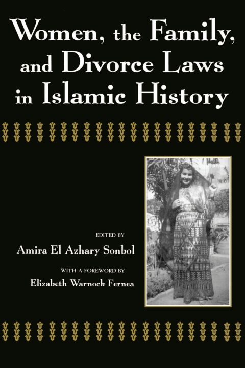 Cover image for book Women, the Family, and Divorce Laws in Islamic History