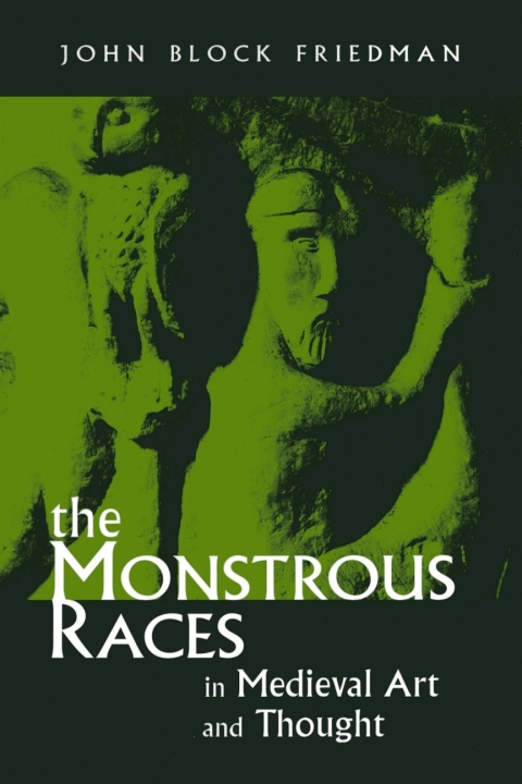 Cover image for book The Monstrous Races in Medieval Art and Thought