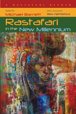 Rastafari in the New Millennium