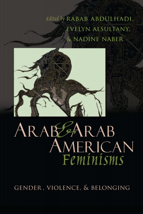 Cover image for book Arab and Arab American Feminisms
