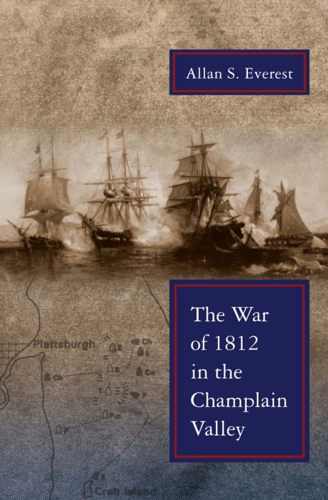 Cover image for book The War of 1812 in the Champlain Valley