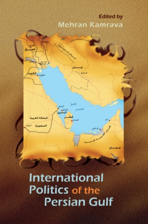 Cover image for book The International Politics of the Persian Gulf