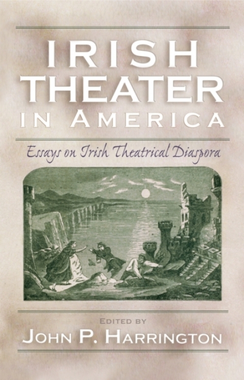 Cover image for book Irish Theater in America