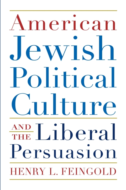 Cover image for book American Jewish Political Culture and the Liberal Persuasion