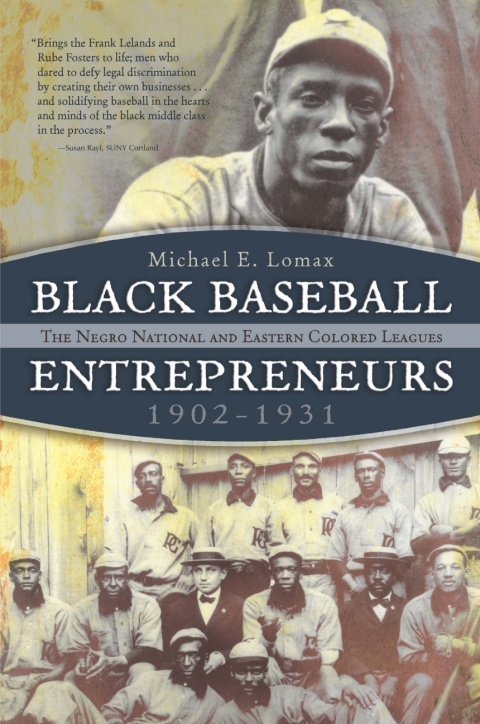 Cover image for book Black Baseball Entrepreneurs, 1902-1931