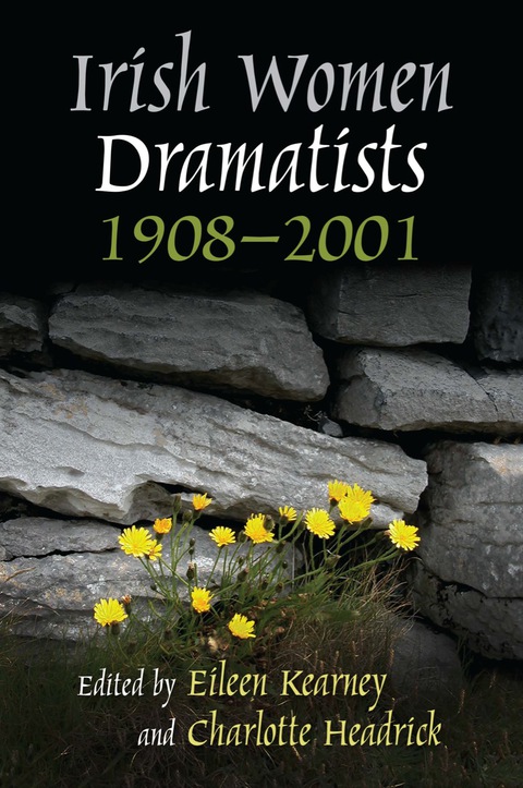 Cover image for book Irish Women Dramatists