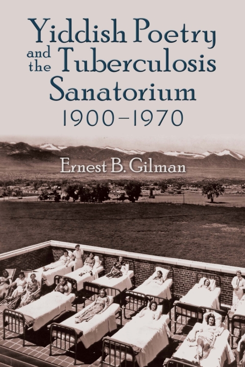 Cover image for book Yiddish Poetry and the Tuberculosis Sanatorium
