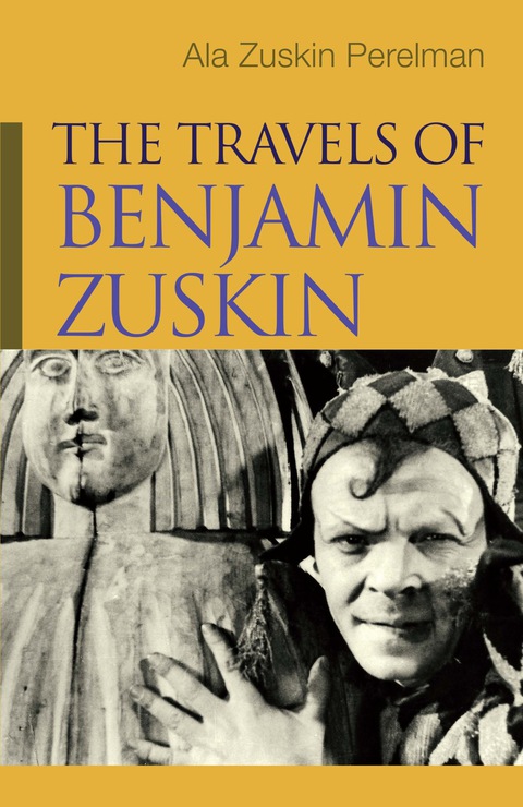 Cover image for book The Travels of Benjamin Zuskin