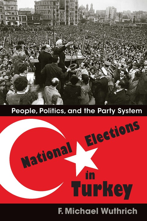 Cover image for book National Elections in Turkey
