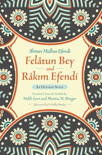 صورة الغلاف: Felâtun Bey and Râkim Efendi 9780815610649