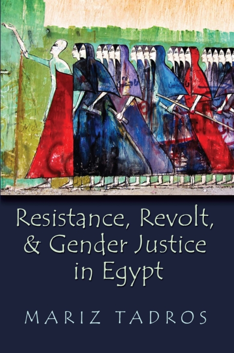 Cover image for book Resistance, Revolt, and Gender Justice in Egypt
