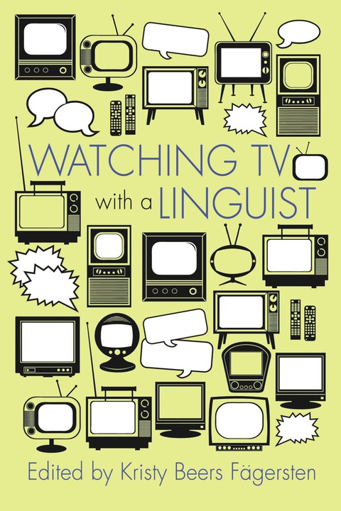 Cover image for book Watching TV with a Linguist
