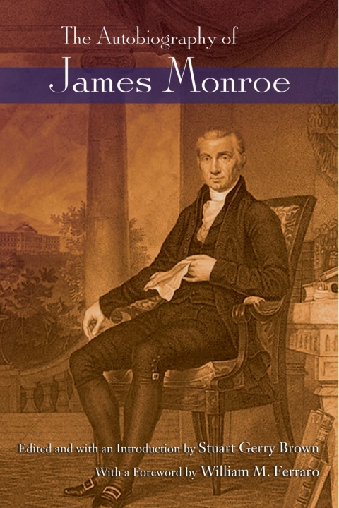 Cover image for book The Autobiography of James Monroe