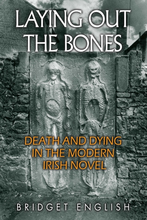 Cover image for book Laying Out the Bones