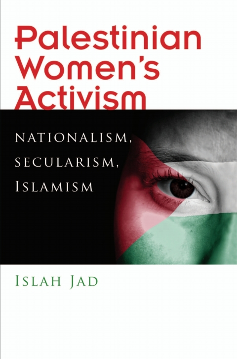 Cover image for book Palestinian Women’s Activism