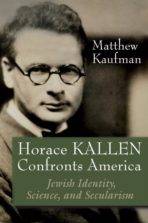 Cover image for book Horace Kallen Confronts America