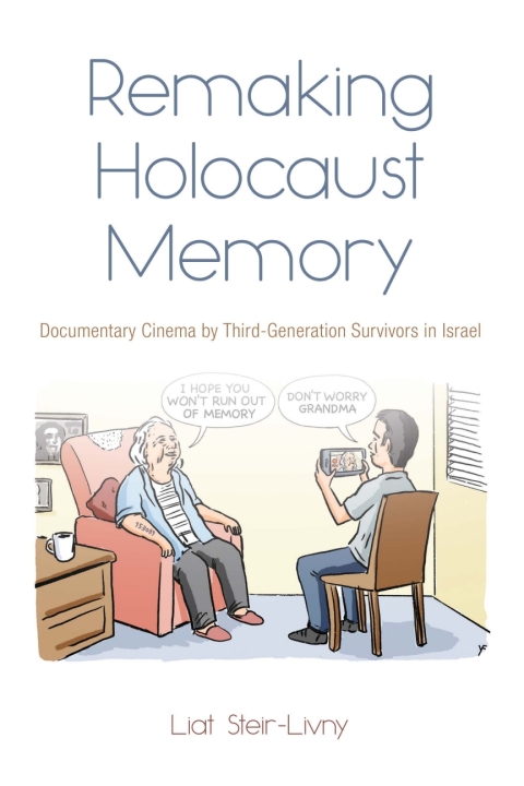 Cover image for book Remaking Holocaust Memory
