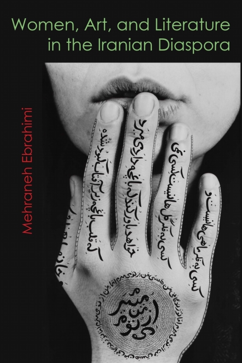 Cover image for book Women, Art, and Literature in the Iranian Diaspora