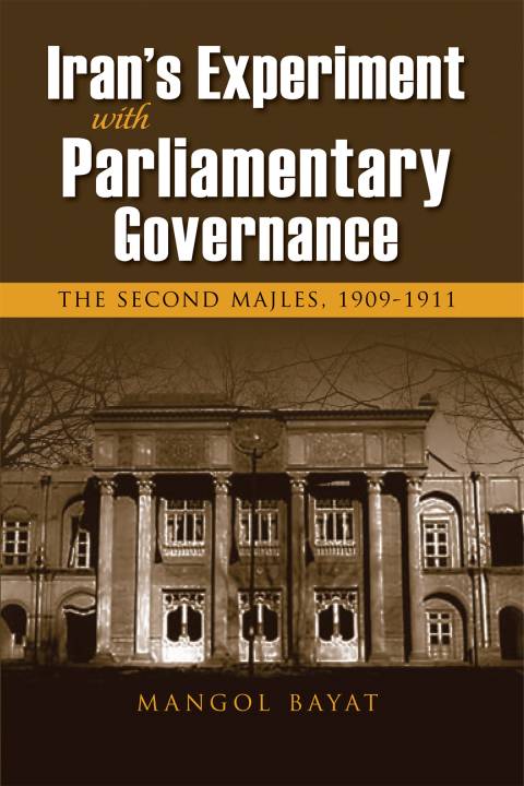 Cover image for book Iran's Experiment with Parliamentary Governance