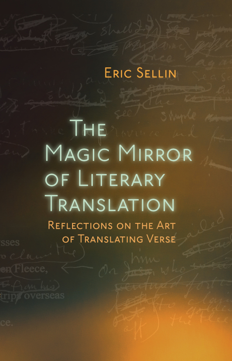 Cover image for book The Magic Mirror of Literary Translation