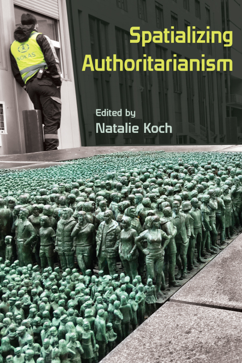 Cover image for book Spatializing Authoritarianism