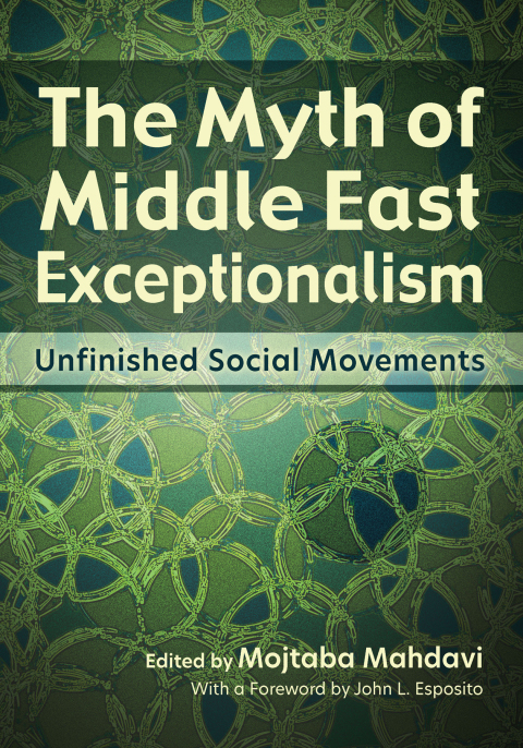 Cover image for book The Myth of Middle East Exceptionalism
