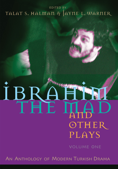 Cover image for book Ibrahim the Mad and Other Plays