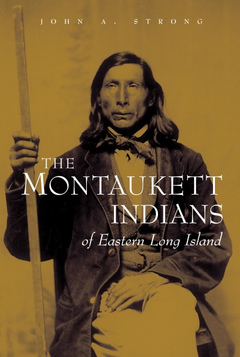 Cover image for book The Montaukett Indians of Eastern Long Island