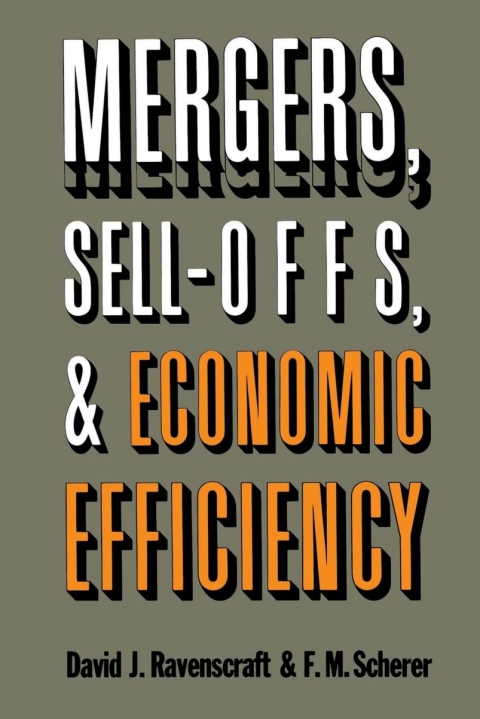 Cover image for book Mergers, Sell-Offs, and Economic Efficiency