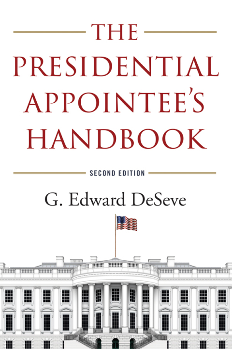 Cover image for book The Presidential Appointee's Handbook