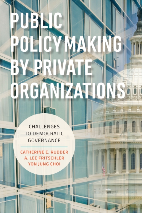 Cover image for book Public Policymaking by Private Organizations
