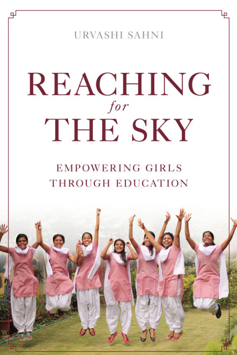 Cover image for book Reaching for the Sky: Empowering Girls Through Education