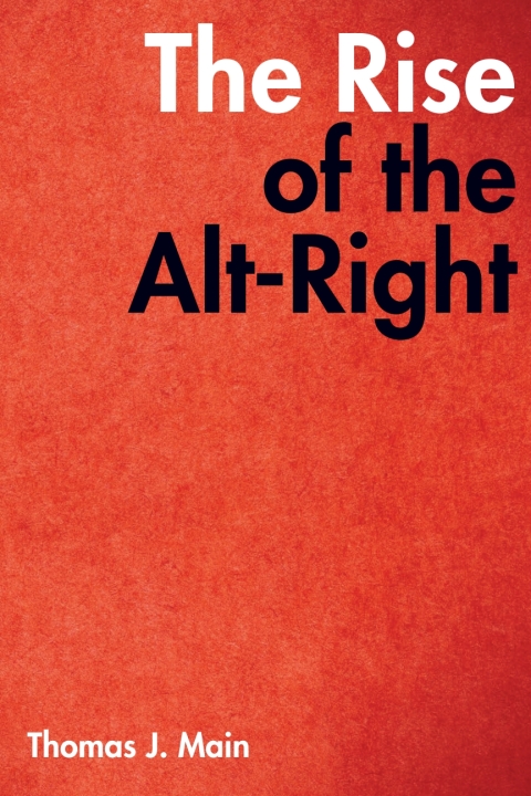 Rise of the Alt-Right 