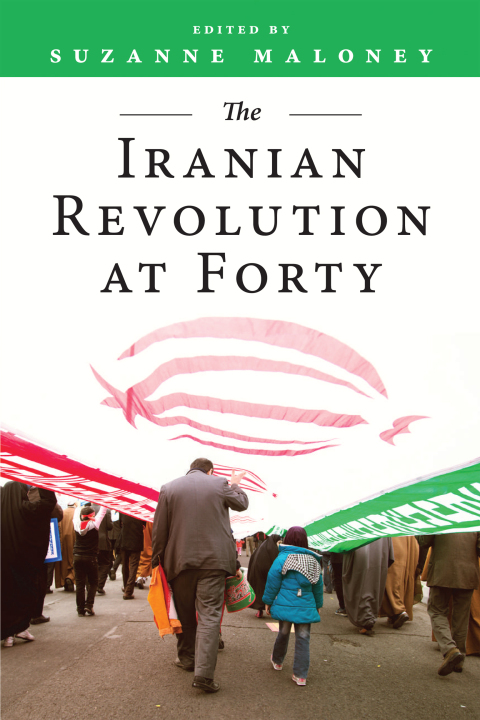 Cover image for book The Iranian Revolution at Forty