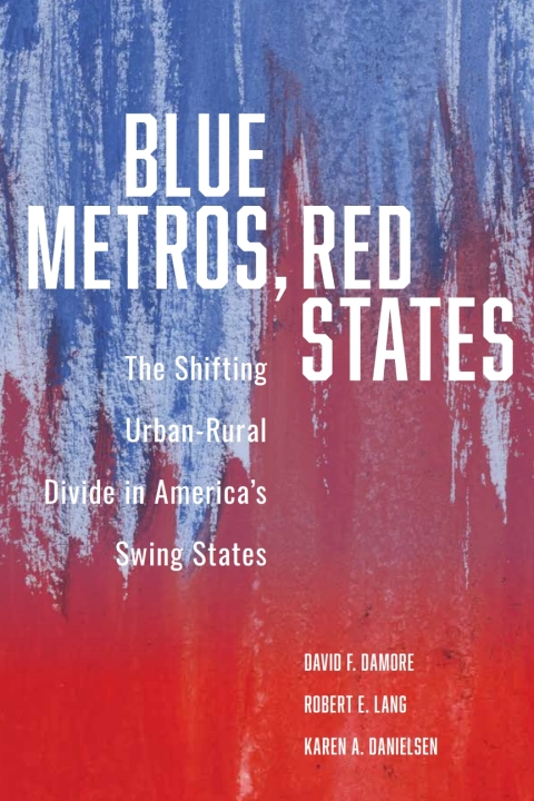 Blue Metros, Red States 