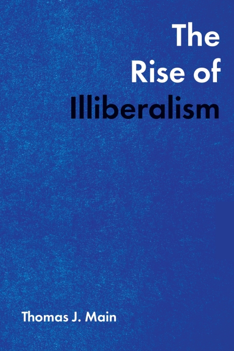 Rise of Illiberalism 