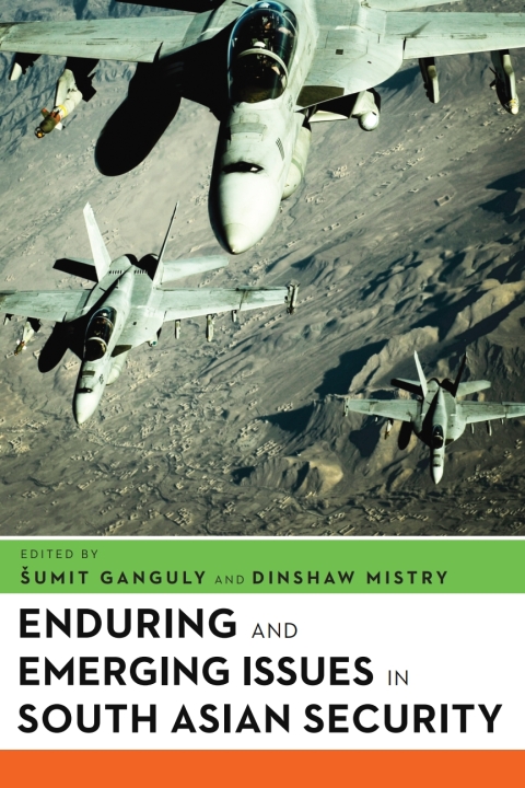Cover image for book Enduring and Emerging Issues in South Asian Security