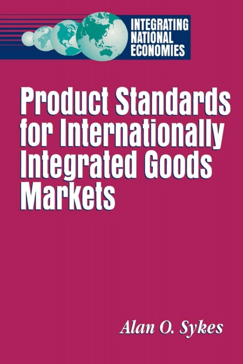Cover image for book Product Standards for Internationally Integrated Goods Markets