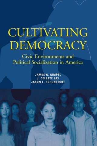 Cultivating Democracy