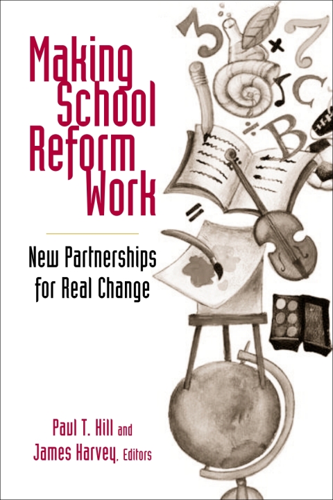 Making School Reform Work 