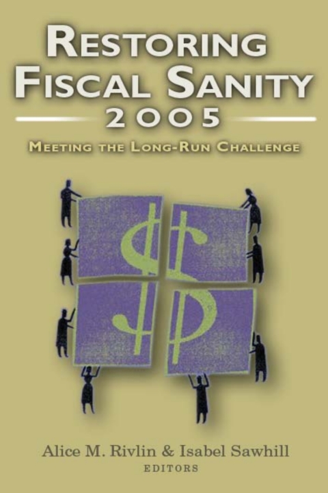 Cover image for book Restoring Fiscal Sanity 2005