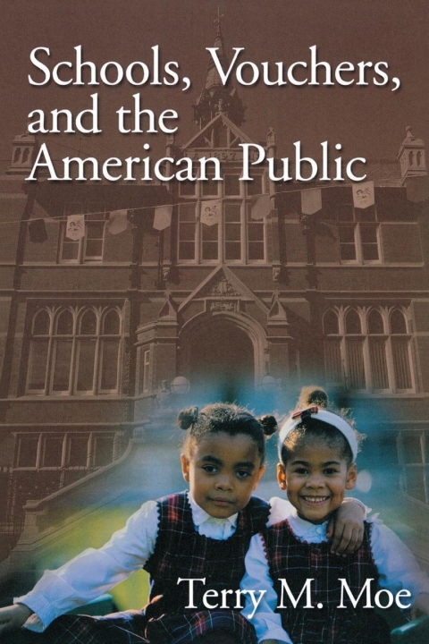 Cover image for book Schools, Vouchers, and the American Public