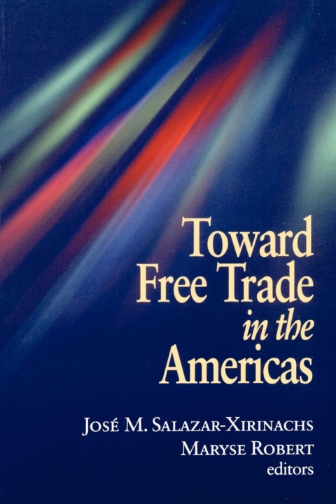 Cover image for book Toward Free Trade in the Americas
