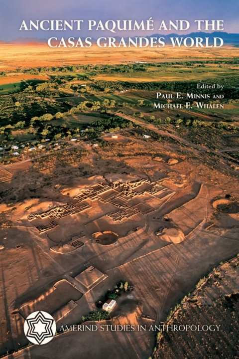 Cover image for book Ancient Paquimé and the Casas Grandes World