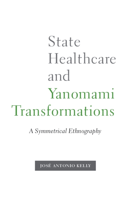 Cover image for book State Healthcare and Yanomami Transformations