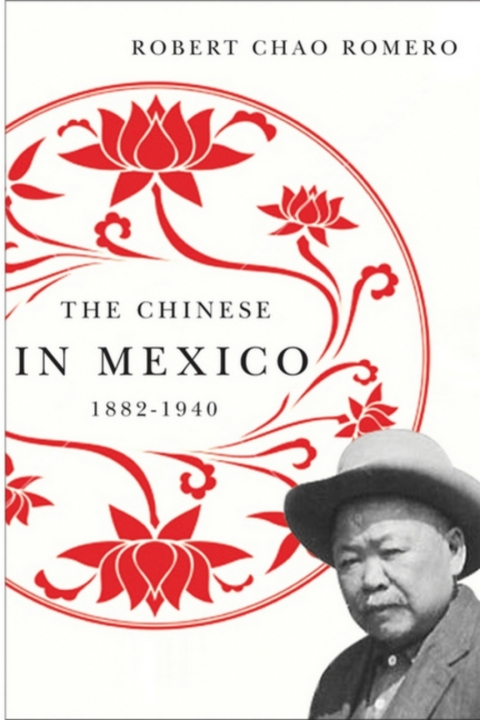 Cover image for book The Chinese in Mexico, 1882-1940