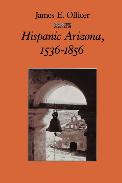 Cover image for book Hispanic Arizona, 1536–1856