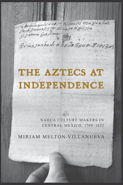 Cover image for book The Aztecs at Independence