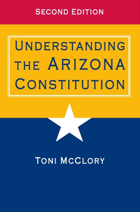 Cover image for book Understanding the Arizona Constitution